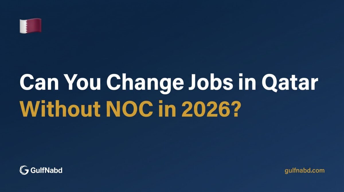 Can you change jobs in Qatar without NOC in 2026 — GulfNabd guide